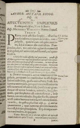 Disp. II. De Affenctionibus Simplicibus & adæquatis, Uno, Vero & Bono.