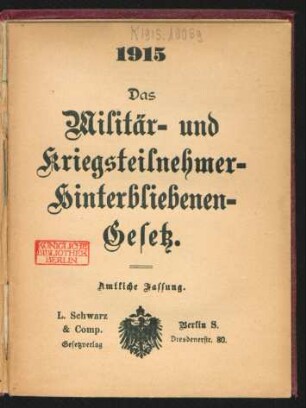 Das Militär- und Kriegsteilnehmer-Hinterbliebenen-Gesetz : Amtliche Fassung