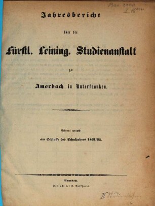 Jahresbericht über die Fürstl. L. Lateinschule zu Amorbach. 1861/62