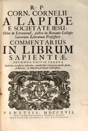 R. P. Corn. Cornelii A Lapide È Societate Jesu ... Commentarius In Librum Sapientiae