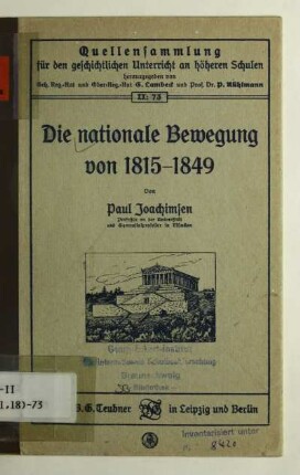 H. 73: Die nationale Bewegung von 1815 - 1849