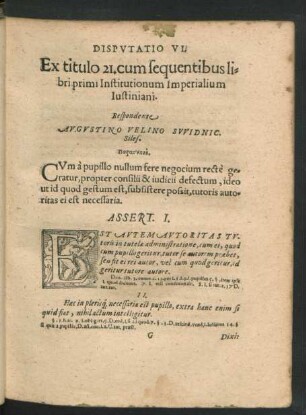 Disputatio VII. Ex titulo 21. cum sequentibus libri primi Institutionum Imperialium Iustiniani. Respondente Augustino Velino