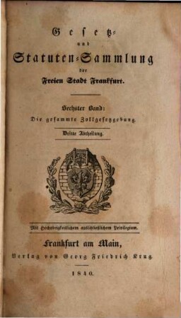Gesetz- und Statutensammlung der Freien Stadt Frankfurt. 6. 1836/65, Abth. 3