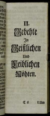 II. Gebehte In Geistlichen Und Leiblichen Nöhten.