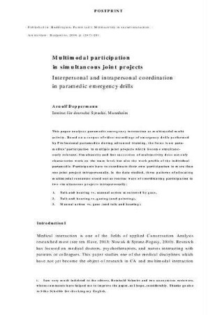 Multimodal participation in simultaneous joint projects. Interpersonal and intrapersonal coordination in paramedic emergency drills