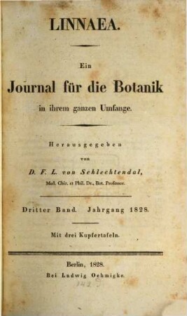 Linnaea  : ein Journal für die Botanik in ihrem ganzen Umfange. 3. 1828