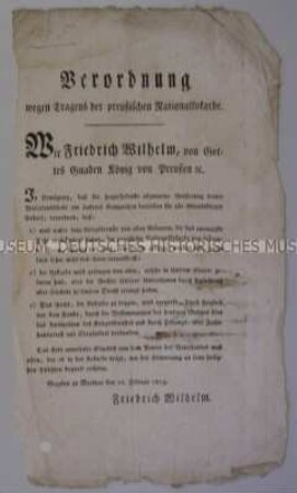 Verordnung von Friedrich Wilhelm III. König von Preußen über das Tragen der preußischen Nationalkokarde