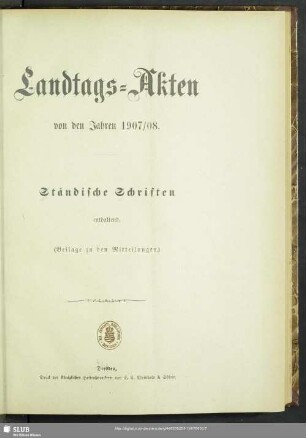 1907/08: Landtags-Akten / Ständische Schriften