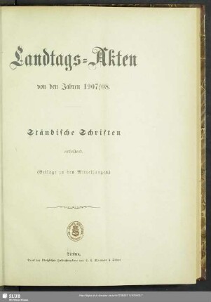 1907/08: Landtags-Akten / Ständische Schriften