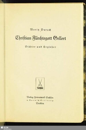 Christian Fürchtegott Gellert : Dichter und Erzieher