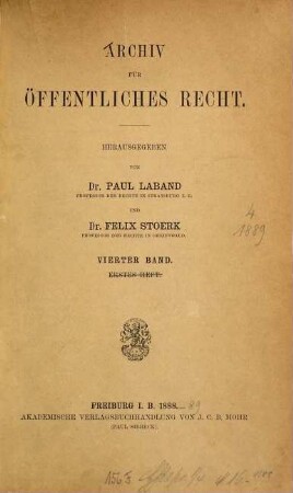 Archiv für öffentliches Recht. 4. 1889