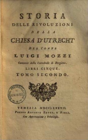 Storia delle rivoluzioni della chiesa d'Utrecht : libri quinque. Tomo 2