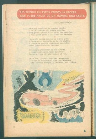 Les brindó en estos versos la receta que puede hacer de un hombre una saeta