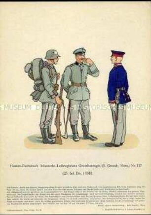 Uniformdarstellung, Gefreiter, Kompaniefeldwebel und Unteroffizier des Hessischen Infanterie-Leibregiments "Großherzogin" Nr. 117, Deutsches Kaiserreich, 1918.