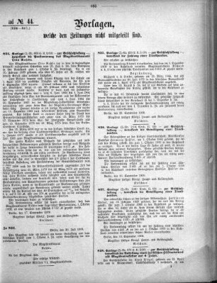 Anlage: ad No.44. (824-841.), Vorlagen, welche den Zeitungen nicht mitgeteilt sind