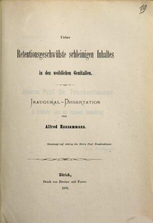 Ueber Retentionsgewülste schleimigen Inhaltes in den weiblichen Genitalien : Inaug.-Diss.
