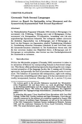Germanic Verb Second Languages. Attract vs. Repel: On Optionality, A-bar Movement and the Symmetrical/Asymmetrical Verb Second Hypothesis*