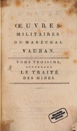 Oeuvres Militaires Du Maréchal Vauban, 3. Traité Des Mines