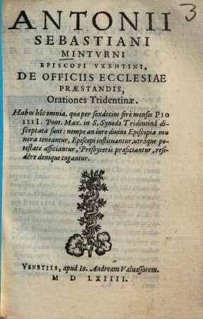 Antonii Sebastiani Minturni De officiis Ecclesiae praestandis orationes Tridentinae
