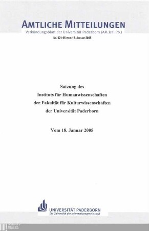 Satzung des Instituts für Humanwissenschaften der Fakultät für Kulturwissenschaften der Universität Paderborn : vom 18. Januar 2005