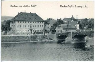 Fischendorf. Gasthaus zum goldnen Schiff