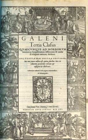 Omnia quae extant in latinum sermonem conversa : Quibus post summam antea adhibitam diligentiam multum nunc quoque splendoris accessit, quod loca quamplurima ex emendatorum exemplarium grȩcorum collatione et illustrata fuerint & castigata, 3. Tertia Classis Quaecunque Ad Morborum omnium ac symptomatum differentias & causas & tempora attinent, declarat