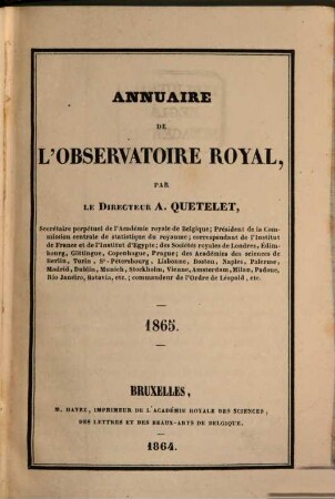 Annuaire de l'Observatoire Royal de Bruxelles. 32. 1865. - 1864