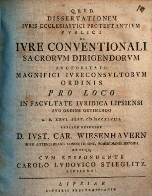 Dissertationem Ivris Ecclesiastici Protestantivm Pvblici, De Ivre Conventionali Sacrorvm Dirigendorvm ... A. D. XXVI. Sept. MDCCXLVIII.