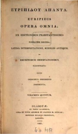 Opera omnia, 5. Iphigenia in Tauris, Rhesus, Troades