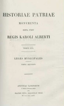 T. 16, [2]: Historiae patriae monvmenta edita ivssv Regis Karoli Alberti