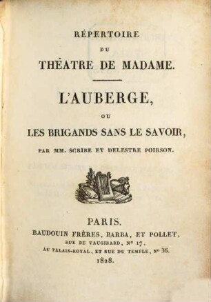 Répertoire du théâtre de Madame, 5. L'auberge. Une visite a Bedlam. La loge du portier. Le confident