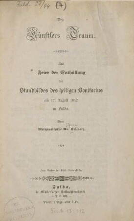 7: Des Künstlers Traum : zur Feier der Enthüllung des Standbildes des heiligen Bonifacius am 17. August 1842 zu Fulda