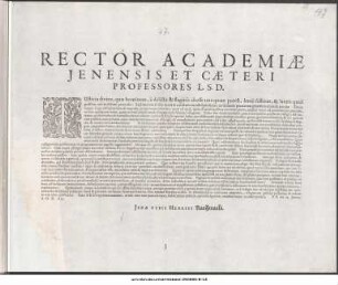 Rector Academiae Jenensis Et Caeteri Professores L. S. D. : Iusticia divina, quae hominum, a delictis & flagitiis abesse nunquam potest, lente festinat ... ; P.P. die 25 Ianuar. A. O. R. 1615.