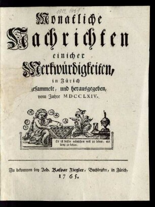 1764: Monatliche Nachrichten einicher Merkwürdigkeiten