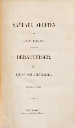 Taflor och berättelser, Första delen