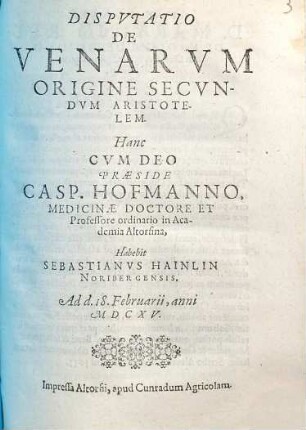 Dispvtatio De Venarvm Origine Secvndvm Aristotelem