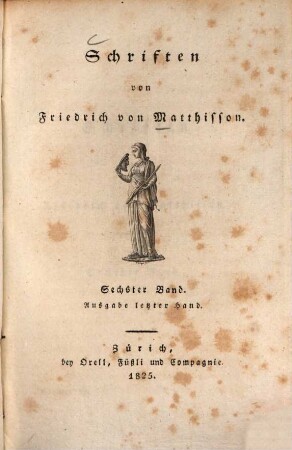 Schriften : Ausg. lezter Hand. 6. Buch 5. - 1825. - 343 S.