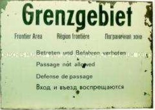 Schild mit Hinweis auf Grenzgebiet