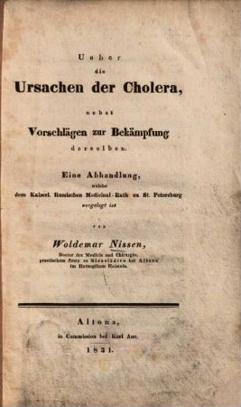 Ueber die Ursachen der Cholera : nebst Vorschlägen zur Bekämpfung derselben ; ...