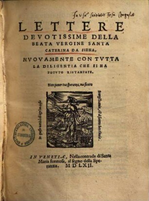 Lettere devotissime della beata vergine santa Caterina da Siena