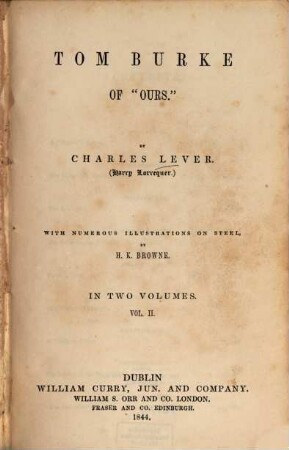 Tom Burke of "Ours" : in two volumes, 2