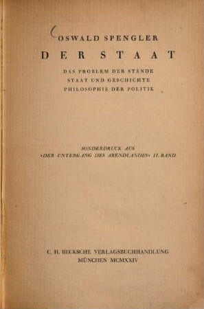 Der Staat : das Problem der Stände, Staat und Geschichte, Philosophie der Politik