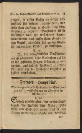 Zweytes Hauptstück. Wie die eigentliche Beschaffenheit der That (corpus delicti) vorläufig von der Obrigkeit zu erheben ist