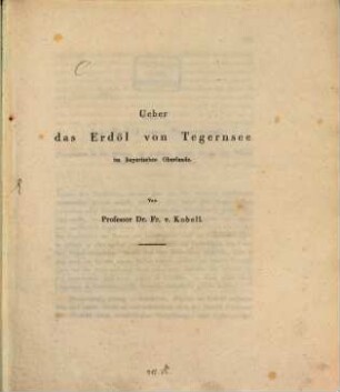 Über das Erdöl von Tegernsee im bayerischen Oberlande