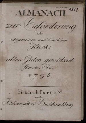 1798: Taschenbuch zur Beförderung des allgemeinen und häuslichen Glücks