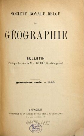 Bulletin de la Société Royale Belge de Géographie : année ... 14. 1890