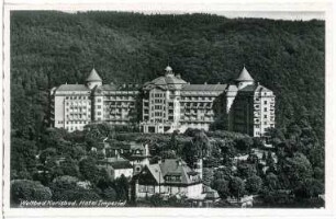 Weltbad Karlsbad. Hotel Imperial (1912) : Karlsbad. Hotel Imperial (1910-1912; Ernest Hébrard)