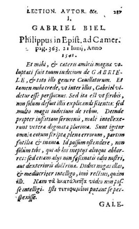 I. Gabriel Biel. Philippus in Epist. ad Camer. pag. 363. 21 Iunii, Anno 1541.