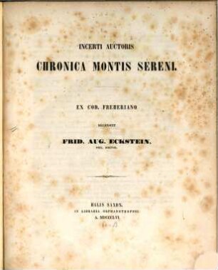 Incerti auctoris chronica montis sereni