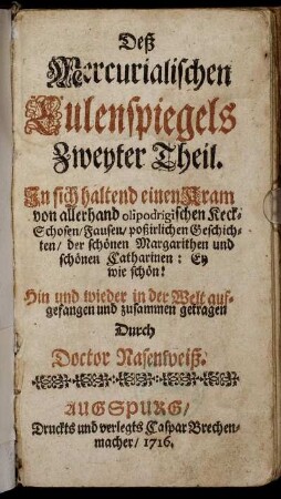 T.2: Deß Mercurialischen Eulenspiegels Zweyter Theil.